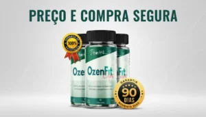 Frascos do OzenFit Caps com cápsulas e selo de autenticidade sobre fundo clean, representando preço atualizado, kits disponíveis e compra segura no site oficial.